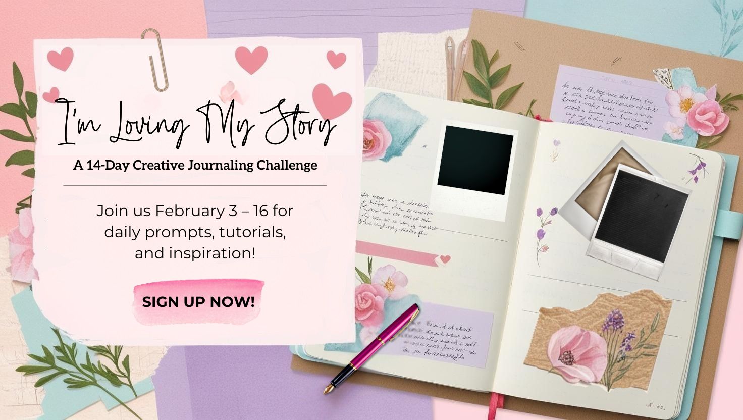 I'm Loving My Story: A Creative Journaling Challenge